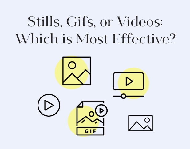 Stills, Gifs, or Videos: Which is Most Effective? (Thumbnail image)