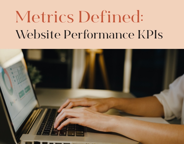 Metrics Defined website performance KPIs blog thumbnail