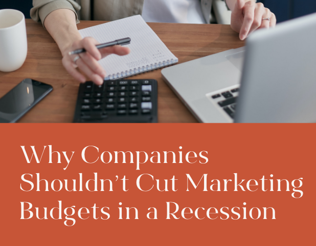 Why Companies Shouldn't Cut Marketing Budgets in a Recession Preview Image