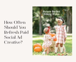 How Often Should You Refresh Paid social Ad Creative preview image