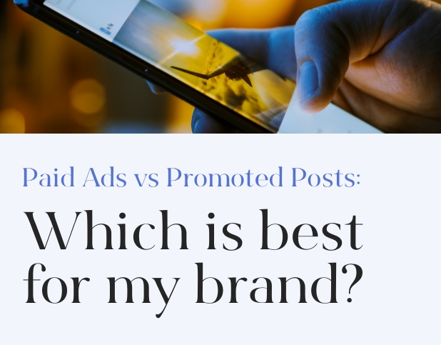 Paid Ads vs Promoted Posts: Which is Best for My Brand? Preview Image