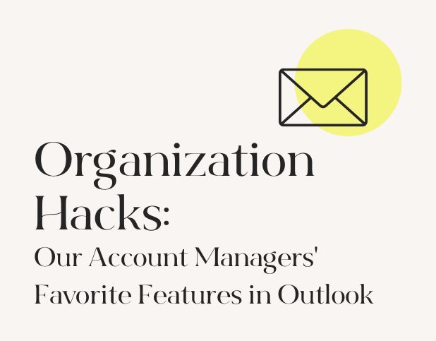 Organization Hacks: Our AM’s favorite features in Outlook Preview Image