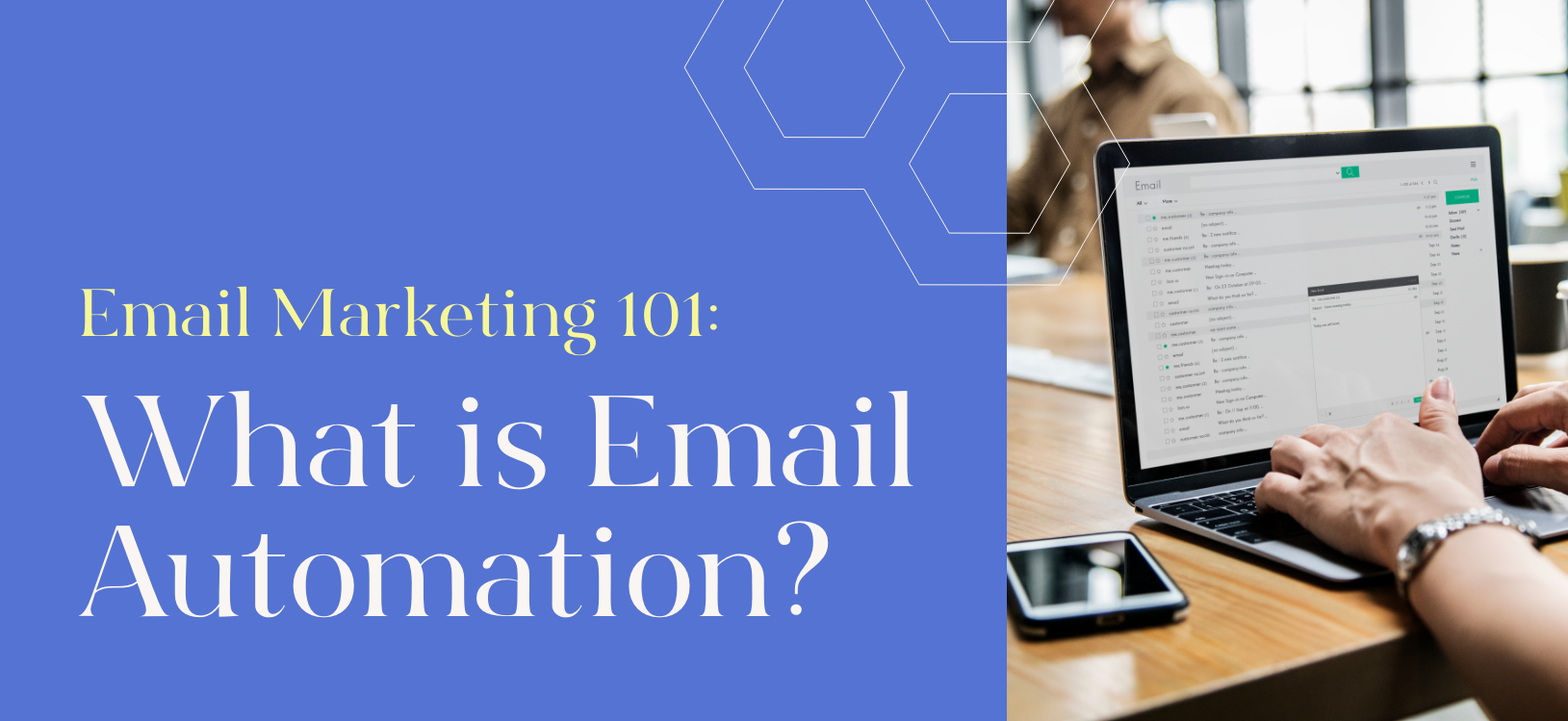 Email Marketing 101: What Is Email Automation? - BuzzShift