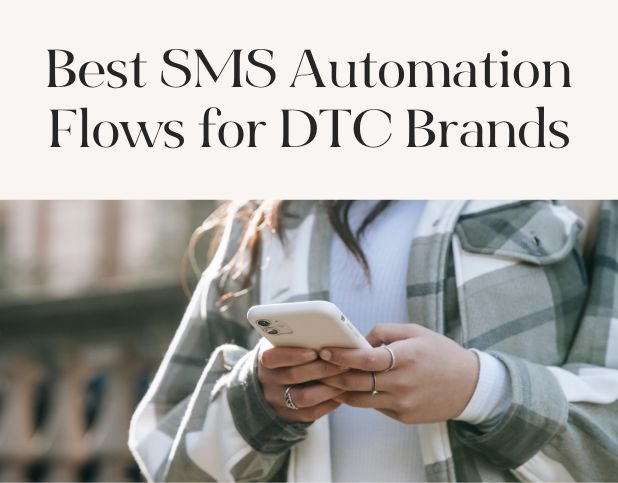 Blog Preview Image - Best SMS Automation Flows for DTC Brands - BuzzShift