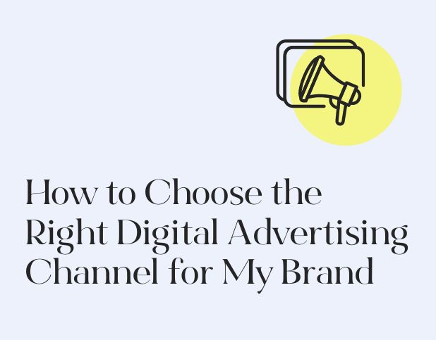 Blog Preview Image - How to Choose the Right Digital Advertising Channel for My Brand - BuzzShift