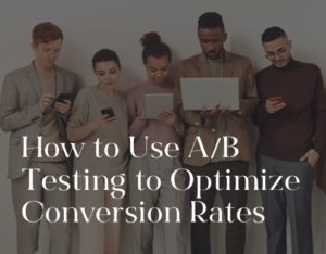 Blog Preview Image - How to Use AB Testing to Optimize Conversion Rates - BuzzShift