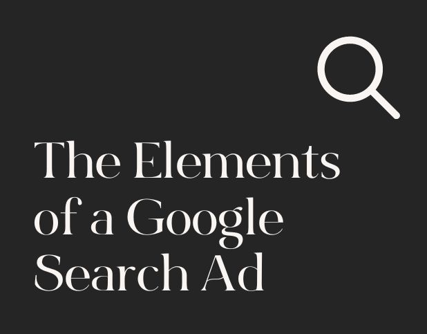 Blog Preview Image - The Elements of a Google Search Ad - BuzzShift