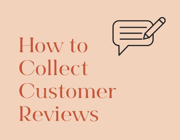 Blog Preview Image - How to Collect Customer Reviews - BuzzShift